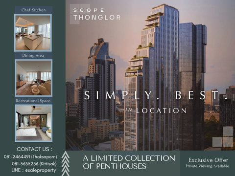 Scope Thonglor A rare urban penthouse balancing privacy, luxury, and expansive living space perfectly.