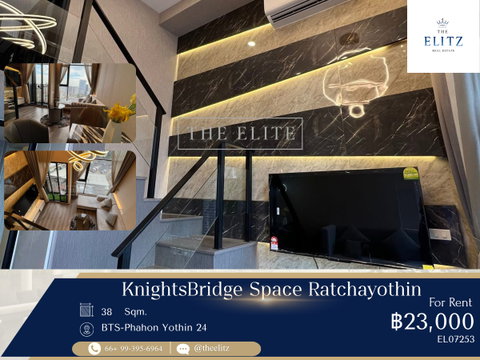 ✨For Rent | ห้องพักดีไซน์หรูพร้อมอยู่สไตล์ Premium Luxury ที่ KnightsBridge Space Ratchayothin