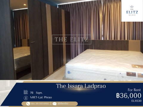 ✨For Rent | ความเรียบหรูที่มาพร้อมกับวิวมุมสูงแบบพาโนรามาที่ The Issara Ladprao