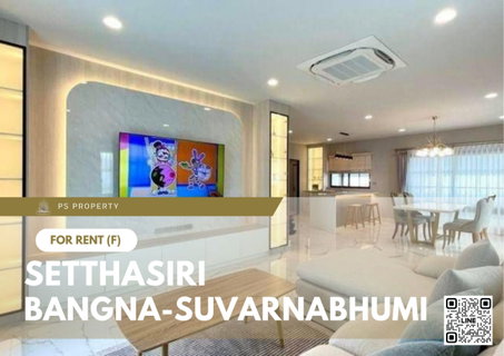 รูปภาพ Detached house for rent ✨ Setthasiri Bangna-Suvarnabhumi ✨ 4 bedrooms, 4 bathrooms, fully furnished and equipped with appliances.
