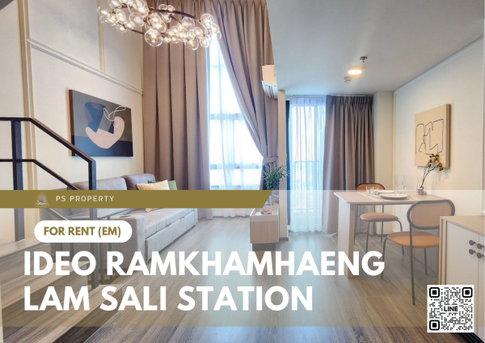 For Rent ✨ Ideo Ramkhamhaeng - Lam Sali Station ✨ Fully furnished with appliances. Near MRT Lam Sali.