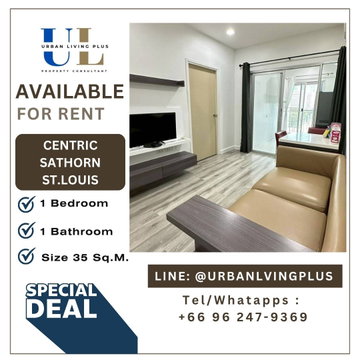 ( UL2606125 )✨Tel/Line 096-2479369✨ ให้เช่า !! เซ็นทริค สาทร - เซนต์หลุยส์ 1 ห้องนอน 1 ห้องน้ำ ขนาด 35 ตร.ม. ห้องสวย พร้อมอยู่✨✨