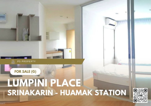 ขายด่วน ✨ Lumpini Place Srinakarin - Huamak Station ✨ เฟอร์นิเจอร์ และ เครื่องใช้ไฟฟ้าครบ ใกล้ APL หัวหมาก