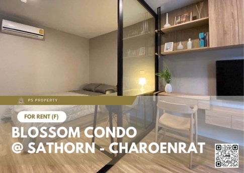 ให้เช่า 🔥 Blossom Condo @ Sathorn - Charoenrat 🔥 เฟอร์นิเจอร์ และ เครื่องใช้ไฟฟ้าครบ ใกล้ BTS 