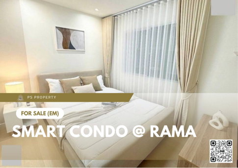 ขายด่วน ✨ Smart Condo @ Rama 2 ✨ เฟอร์นิเจอร์ และ เครื่องใช้ไฟฟ้าครบ ใกล้จุดขึ้น-ลงทางด่วน ดาวคะนอง-ดินแดง-บางนา