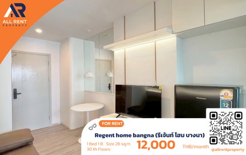 FB	0726-126	Regent home bangna (รีเจ้นท์ โฮม บางนา)	บางนา	บางนา	12,000	1 Bed 1 B	28	30	A