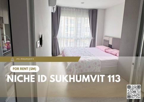 For Rent 🔥 Niche id Sukhumvit 113 🔥 Corner unit, ready to move in, fully furnished, free Wi-Fi, near BTS Samrong.