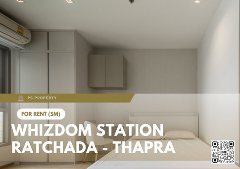 ให้เช่า ✨ Whizdom Station Ratchada - Thapra ✨ NEW UNIT! ห้องใหม่แกะกล่อง ไม่เคยมีผู้เช่า พร้อมเข้าอยู่