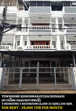 FOR RENT TOWNHOME BOROMMARATCHACHONNANI 4 / 4 bedrooms 3 bathrooms / 26 Sqw. 200 Sqm. **38,000** JUST 5 MIN FROM CENTRAL PLAZA PINKLAO
