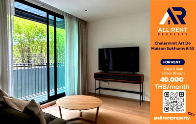 คอนโดให้เช่า : 🔥 Luxury Condo ทองหล่อ! Chalermnit Art De Maison Sukhumvit 53 เพียง 40,000 บาท/เดือน พร้อมเข้าอยู่ 🏙️✨