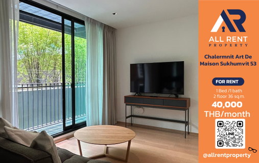 รูปภาพ 🔥 Luxury Condo in Thonglor! Chalermnit Art De Maison Sukhumvit 53, only 40,000 THB/month, ready to move in! 🏙️✨