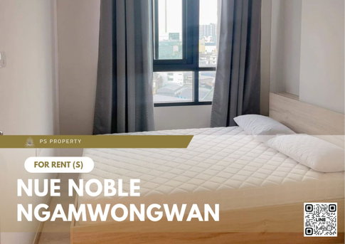 ให้เช่า 🔺NUE Noble Ngamwongwan🔺ห้องสวย แบ่งเป็นสัดส่วน เฟอร์ครบ 📍ทำเลดี ส่วนกลางจัดเต็ม พร้อมเข้าอยู่