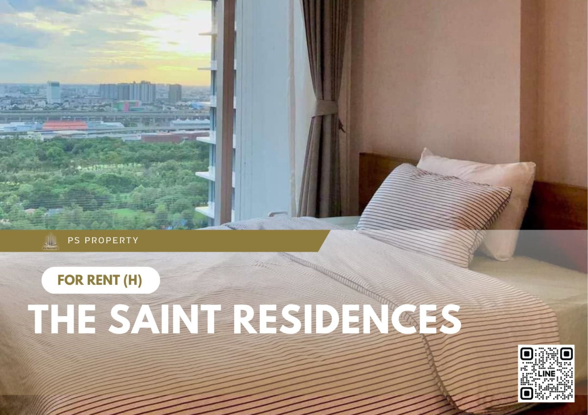 ให้เช่า ✨ The Saint Residences ✨ เฟอร์นิเจอร์ และ เครื่องใช้ไฟฟ้าครบ ใกล้ BTS ห้าแยกลาดพร้าว