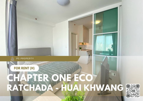 For Rent 📍 Chapter One Eco Ratchada - Huai Khwang 📍 Fully furnished and equipped with appliances; near MRT Huai Khwang.