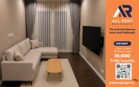 🔥 The Saint Residences, 2-bedroom corner unit, 33rd floor, Building A, near MRT Phahonyothin. Only 36,000 THB/month. Ready to move in! 🏙️✨