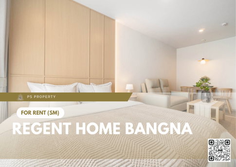 ให้เช่า 🔥 Regent home bangna 🔥 เฟอร์นิเจอร์ และ เครื่องใช้ไฟฟ้าครบ ใกล้ BTS บางนา