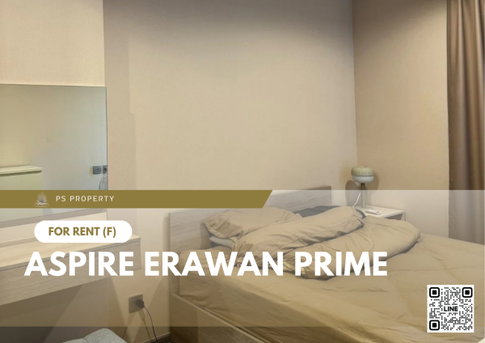 For rent 📍 Aspire Erawan Prime 📍 Fully furnished and equipped, near BTS Erawan