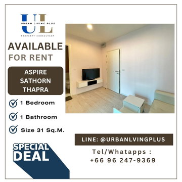 ( UL2310043 ) Tel/Line 096-2479369 , FOR RENT Aspire Sathorn Thapra, 1 bedroom, 1 bathroom , fully furnished, ready to move in