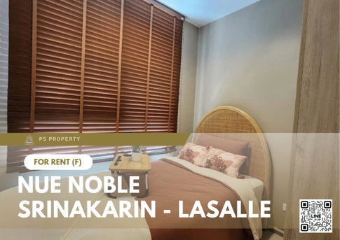 ให้เช่า 📍 Nue Noble Srinakarin - Lasalle 📍 เฟอร์นิเจอร์ และ เครื่องใช้ไฟฟ้าครบ ใกล้ MRT ศรีลาซาล