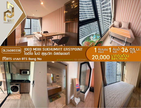 DL26080338 ให้เช่าคอนโด ไอดีโอ โมบิ สุขุมวิท อีสต์พอยท์ (IDEO Mobi Sukhumvit Eastpoint) ใกล้ BTS บางนา พร้อมเข้าอยู่ โทรด่วน 0653619502 LineID @952jdxxk