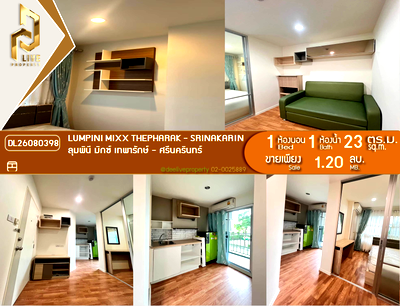 ขายคอนโด : DL26080398 ขายคอนโด ลุมพินี มิกซ์ เทพารักษ์ - ศรีนครินทร์ (Lumpini Mixx Thepharak - Srinakarin) ใกล้ - พร้อมเข้าอยู่ โทรด่วน 0614453194 LineID @952jdxxk