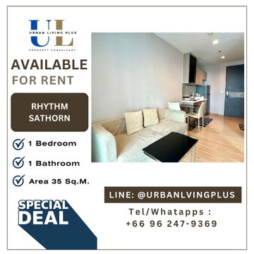 ( UL2409111 ) ✨Tel/Line 096-2479369✨ ให้เช่า Rhythm Sathorn 1 ห้องนอน 1 ห้องน้ำ 35 ตร.ม. ห้องสวย ชั้นสูง  !!!! 🔥🔥