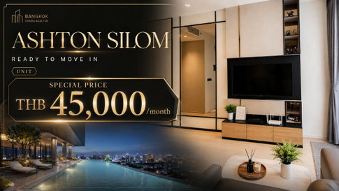 ให้เช่า แอชตัน สีลม (Ashton Silom) 🚆 ใกล้ BTS ช่องนนทรี | ห้องสวย พร้อมเข้าอยู่ | Prime Location | A08646