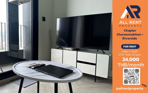🔥 Chapter Charoennakhon - Riverside, 1 Bedroom unit on the 27th floor with city view, near ICONSIAM, only 24,000 THB/month! 🌆✨
