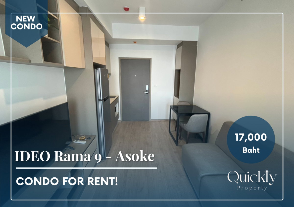 IDEO Rama 9 - Asoke | ราคา 17,000 บาท | ห้องใหม่ ทำเลดี เฟอร์นิเจอร์ครบ พร้อมอยู่