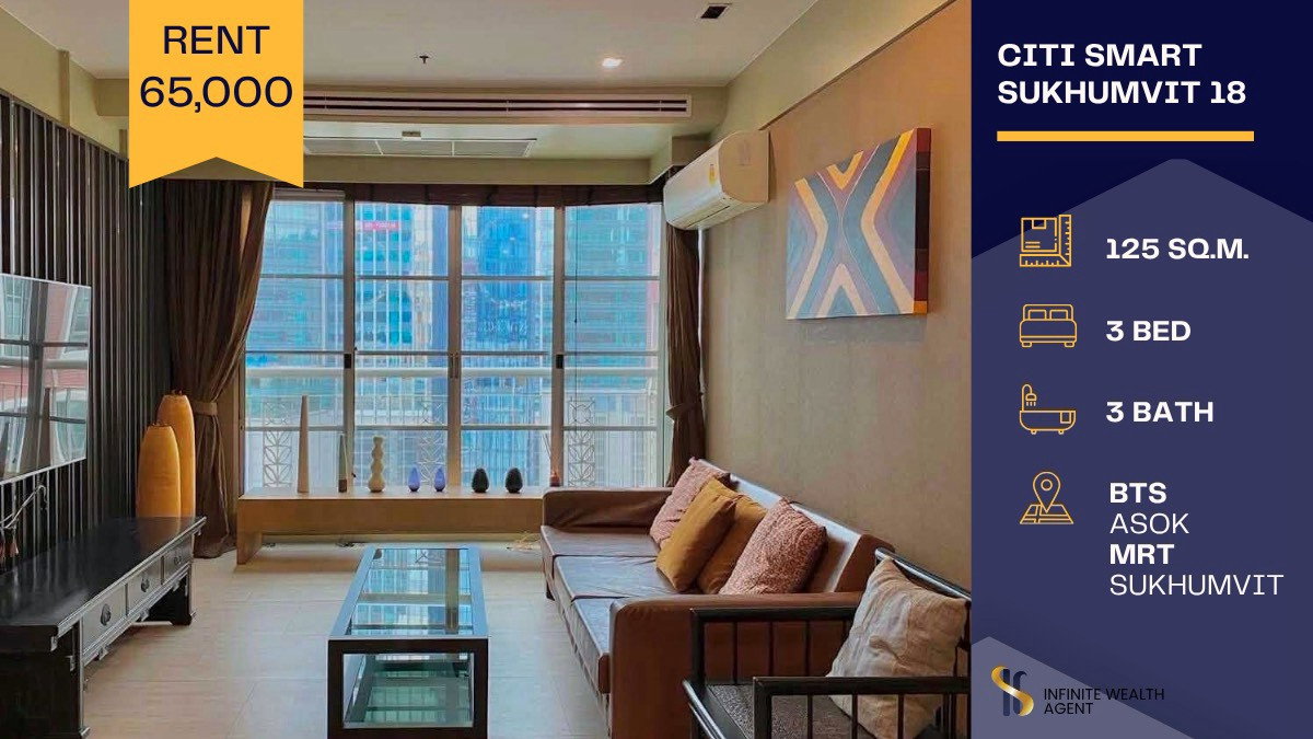 ✨ Large Asoke Unit, Unblocked View! | Citi Smart Sukhumvit18 • 3Bed 125sqm High floor | 3mins to BTS Ready to move ⚡ 65K/mo Book a tour!