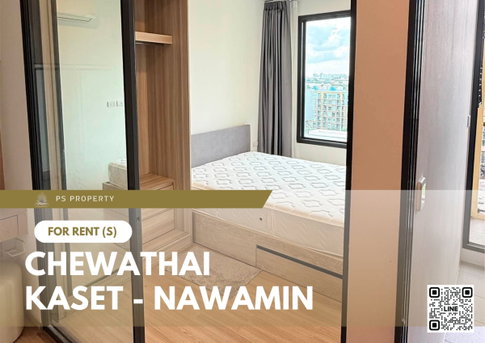 ให้เช่า 🔥 Chewathai Kaset - Nawamin 🔥 เฟอร์นิเจอร์ และ เครื่องใช้ไฟฟ้าครบ ใกล้ ม.เกษตรศาตร์บางเขน