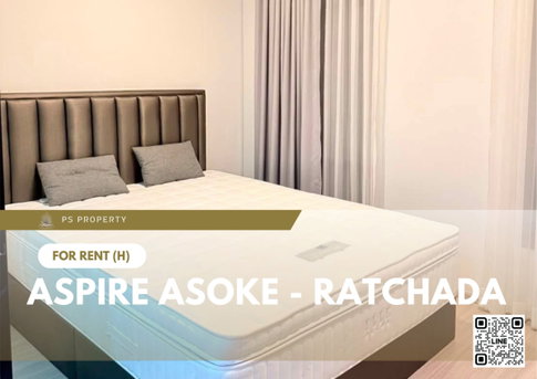 ให้เช่า 🔥 Aspire Asoke - Ratchada 🔥 เฟอร์นิเจอร์ และ เครื่องใช้ไฟฟ้าครบ ใกล้ MRT พระราม 9