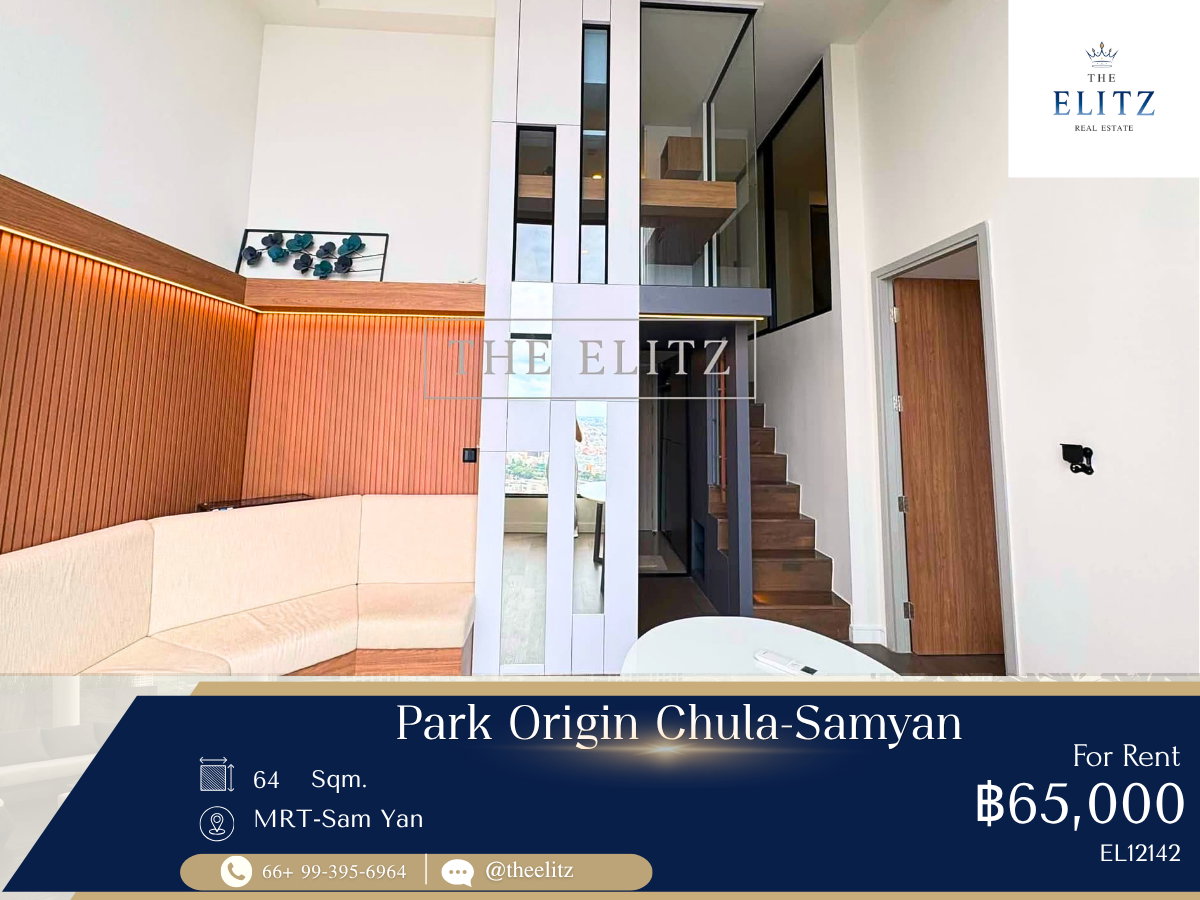 ✨ Exclusive High-Ceiling Duplex Loft Unit! | High-Rise Condo with Skyline Views in Chula-Samyan - Near MRT Sam Yan, Chulalongkorn University✨