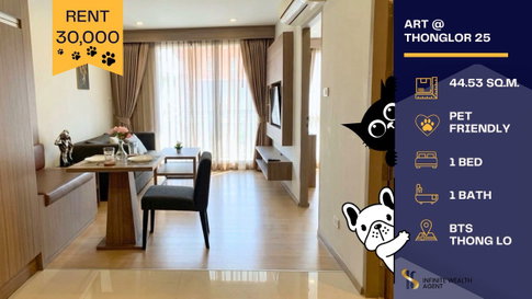 🐶 Rare Pet-friendly condo in Thonglor! | Art@Thonglor 25 Homey 1Bed 44sqm | Rent 30K/mo Avail 26 Aug | ⚡ Book now!