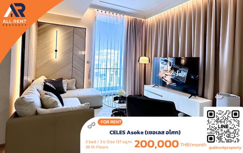 🔥 CELES Asoke ห้องใหญ่ 3 Bedrooms 3 Bathrooms ชั้น 36 ขนาด 137 ตร.ม. วิวเมืองสุดพรีเมียม ใจกลางอโศก เพียง 200,000 บาท/เดือน! 🏙️✨